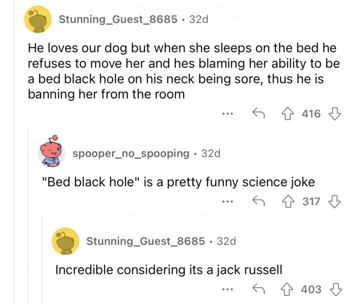 The boyfriend blames their dog for his neck pain.