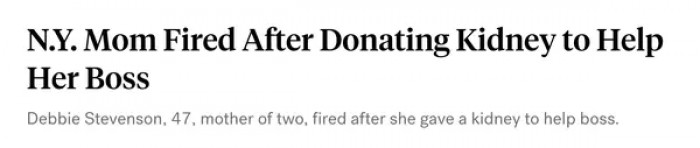 3. Debbie Stevenson donated a kidney to help her boss move higher on the recipient list.