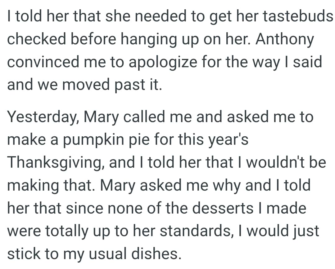 None of the desserts the OP made were totally up to her MIL's standards