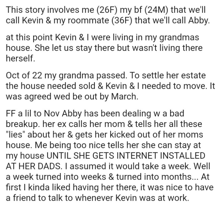 The OP, being too nice, tells her friend to stay at her house until she has internet installed at her dad's house.