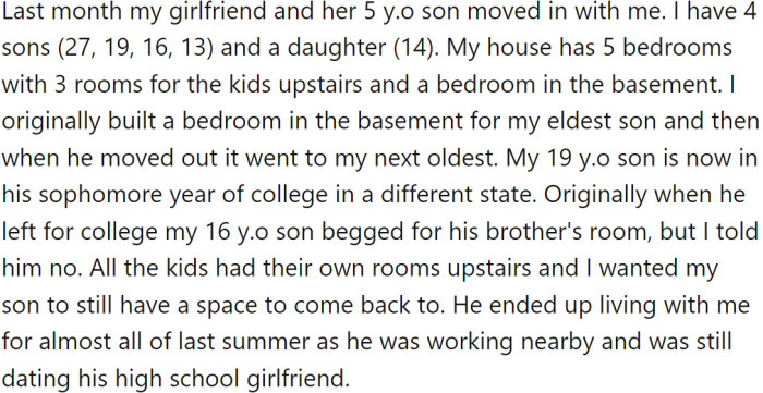 OP had been dating his girlfriend for 1.5 years before she and her 5-year-old son moved in with him last month. OP has four sons (27, 19, 16, and 13) and a daughter (14).