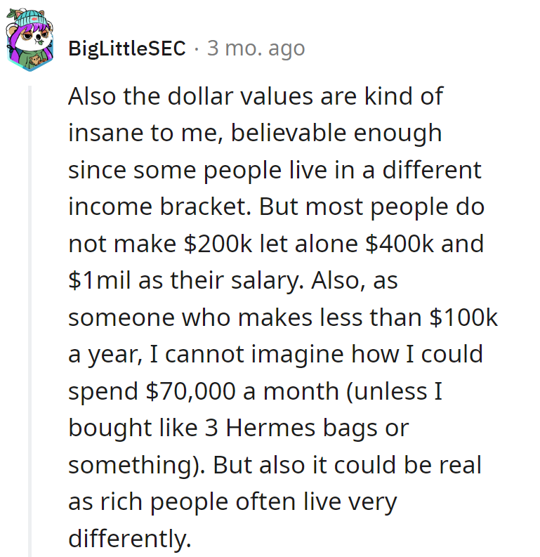 Life in the land of six-figure salaries and seven-figure spending sprees? Must be the deluxe edition of reality!