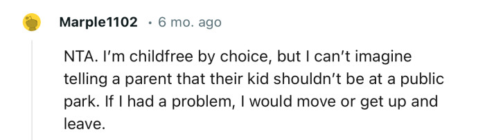 “I can’t imagine telling a parent that their kid shouldn’t be at a public park.”