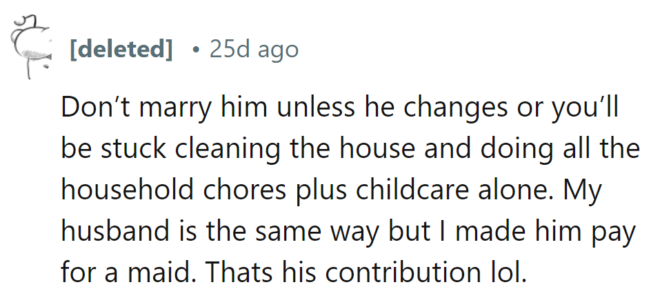 If he doesn't change, she'll be doing it all solo.