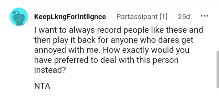 How else would you deal with such a person?