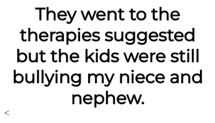 Children continue to engage in bullying behavior despite therapy