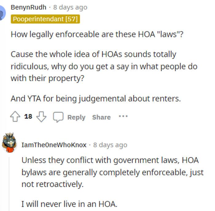 People were immediately curious about the HOA and how serious the laws within it can be; it turns out they are indeed quite serious.