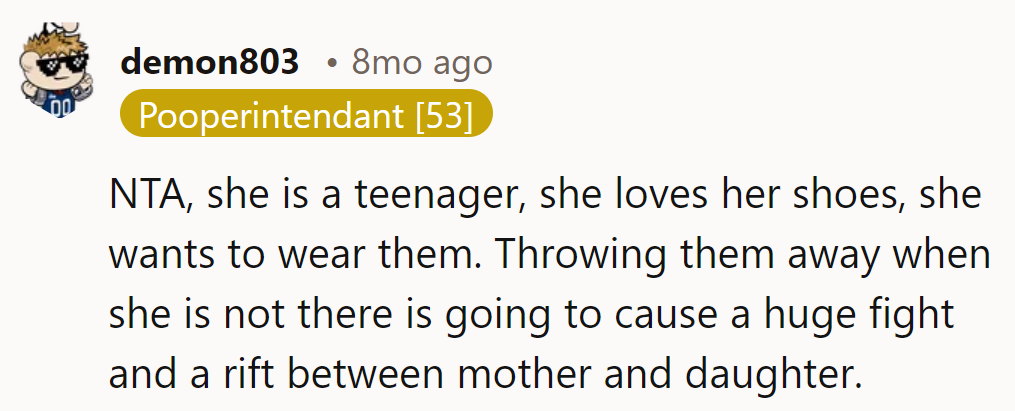 Mess with the shoes, risk stepping into a mother-daughter showdown.