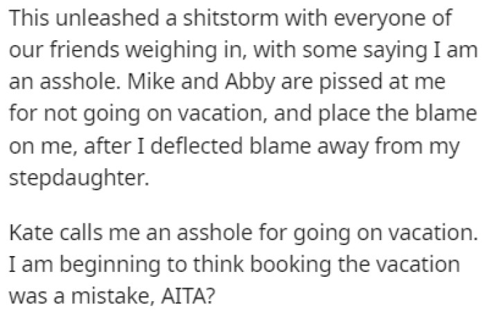 Many people in OP's life told him that he did the wrong thing