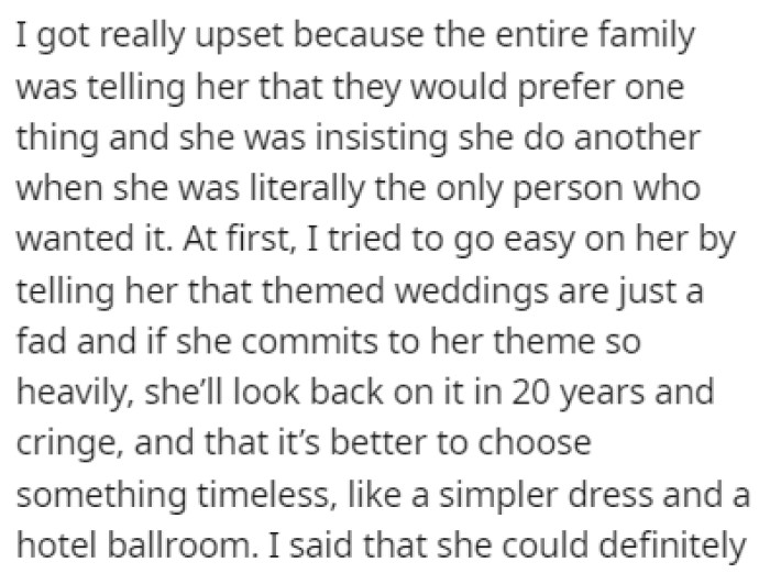 The entire family was telling the bride-to-be that they would rather have a simple, traditional wedding