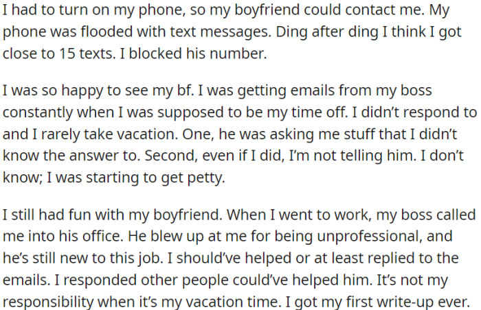 OP was getting emails from her boss constantly when she was supposed to have her time off.