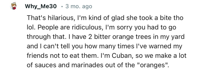 “That's hilarious, I'm kind of glad she took a bite though lol. People are ridiculous.”