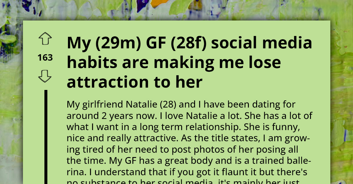 Boyfriend Gets Tired Of Girlfriend Posting Bikini Pictures On Social Media, Loses Attraction And Asks For Advice