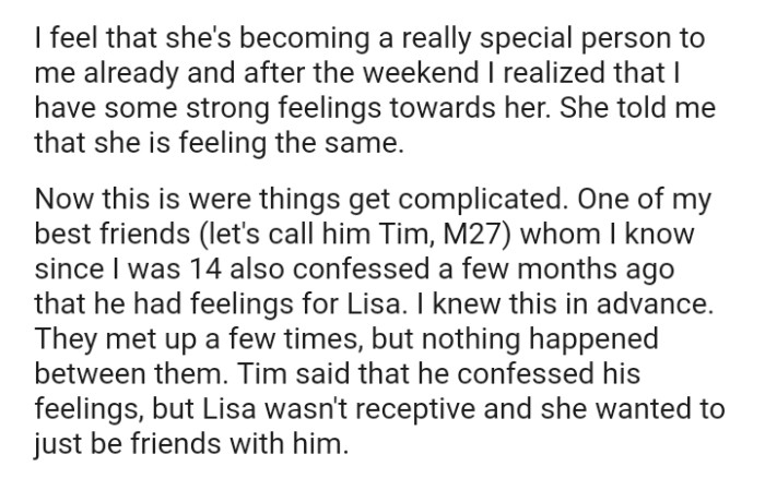 One of the OP's best friends, whom he has known since he was 14, also confessed a few months ago that he had feelings for Lisa.