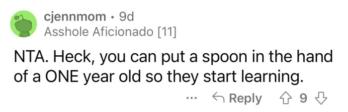 They can start learning as young as one year old.