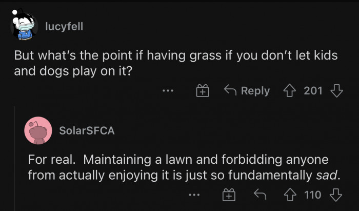 They don't want people to enjoy things.