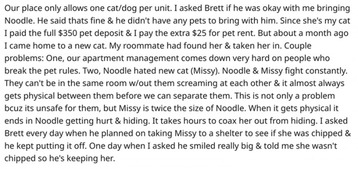 She wasn't chipped, so he's keeping her