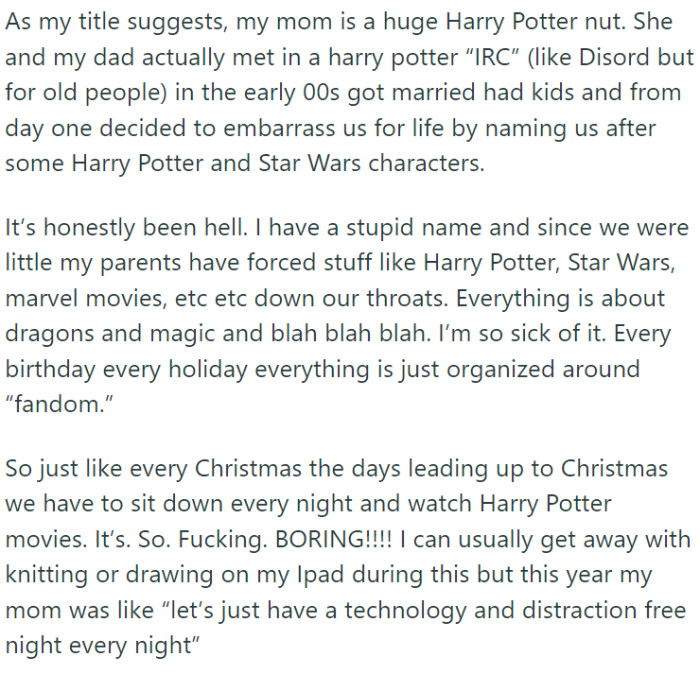 OP's parents are hardcore Harry Potter fans, with their love story even beginning in a Harry Potter chatroom during the early 2000s.