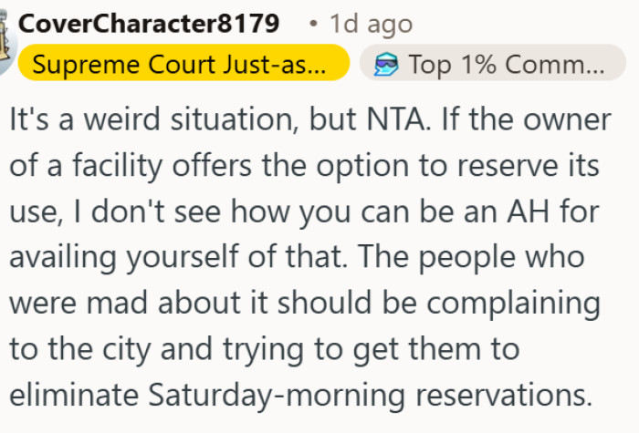 OP used a city reservation system, and people got angry, but the rules are the rules