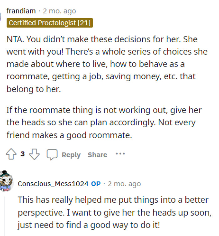 Then again, she made this decision, but realistically, she made the choice to move with her, and they're both probably annoyed with the situation.