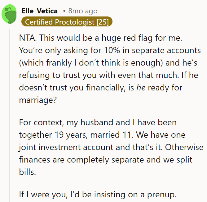 NTA. This would be a huge red flag for me. You’re only asking for 10% in separate accounts (which frankly I don’t think is enough)