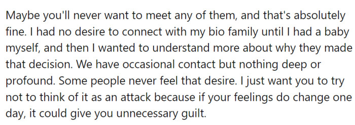 They got in touch with their bio family after they became parents themselves: