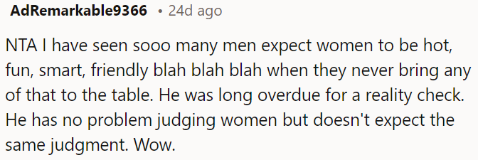 It's about time he got a reality check.