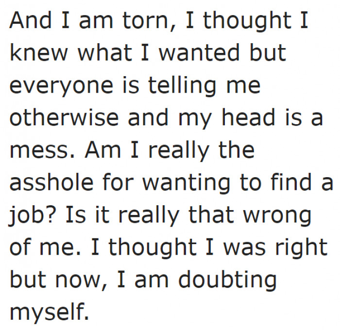 Nothing's wrong with wanting to look for a job.