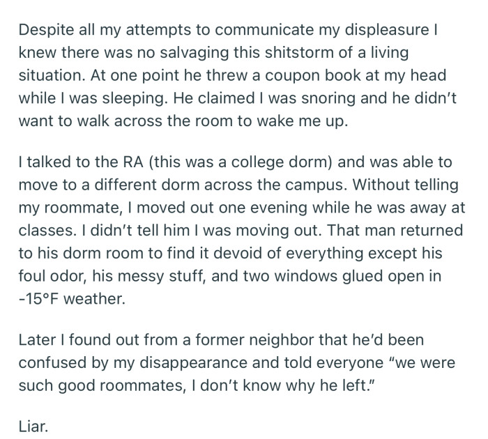 OP decided to move out secretly, but not before stripping the entire room of all the properties