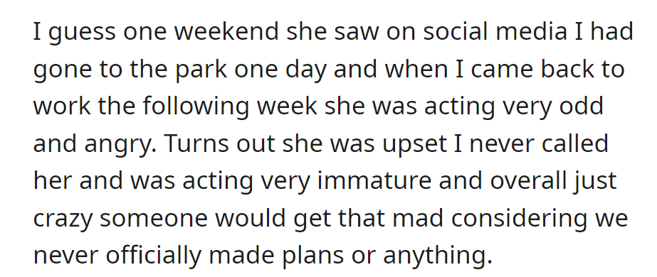 After his park visit, she got upset, expecting a call despite having no plans.