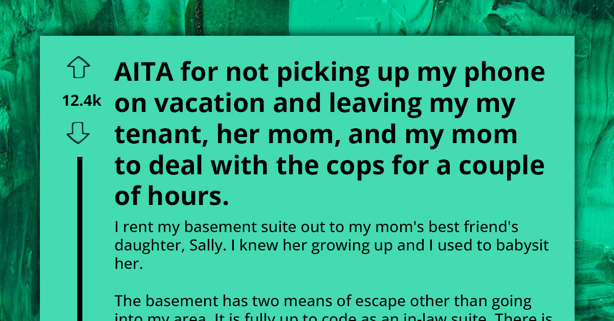 Mom Gets Mad At Kid For Choosing To Continue Vacation Instead Of Saving Her And Her Friend From Cops