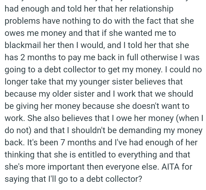 It's Been 7 Months, and the OP Has Had Enough of Her Thinking That She Is Entitled to Everything