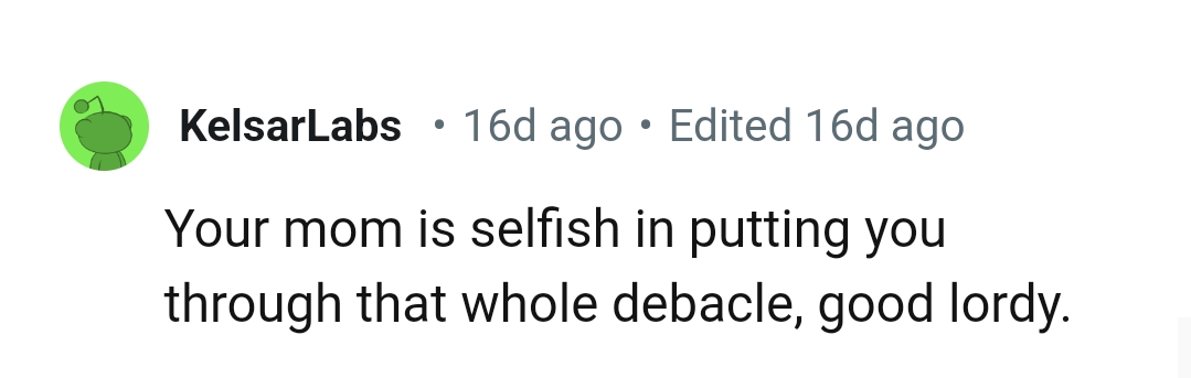 OP's mom acted selfish