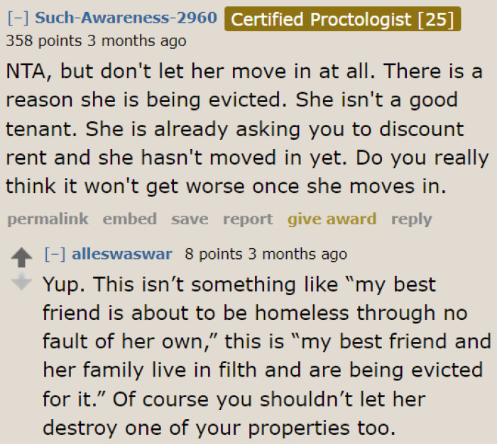 This friend isn't a good tenant, so there's no reason for the OP to let her move in.