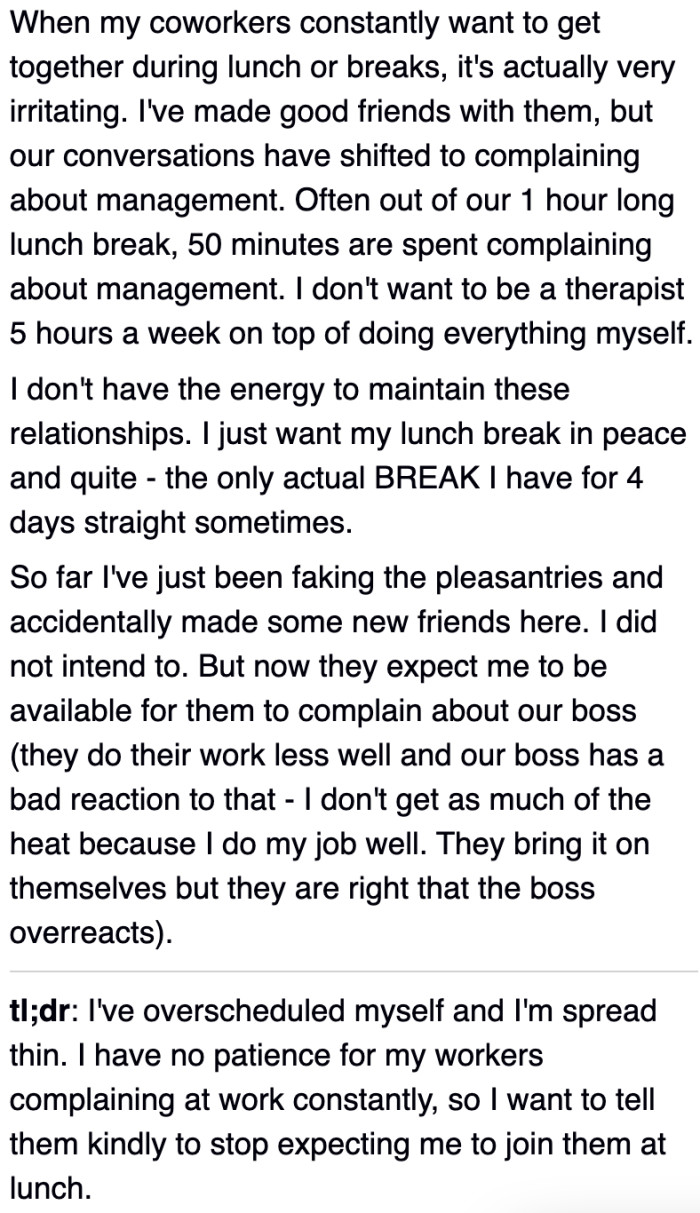 It's all negativity during lunch breaks, and the OP can't take it anymore, especially since she's extremely busy.