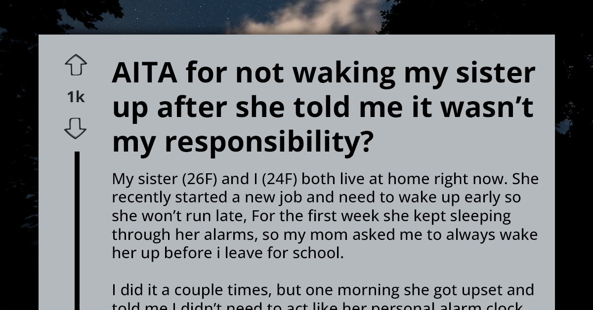 Woman Quits Waking Sister For Work After Being Told “You’re Not My Alarm Clock,” Now She’s Mad About Oversleeping
