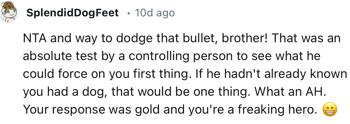 “That was an absolute test by a controlling person to see what he could force on you first thing.”