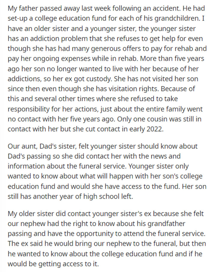 OP's post started by explaining what happened with their dad and the situation regarding the money from his passing.
