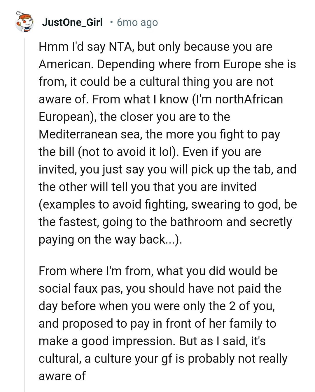 It is a cultural thing, and maybe OP's girlfriend isn't aware