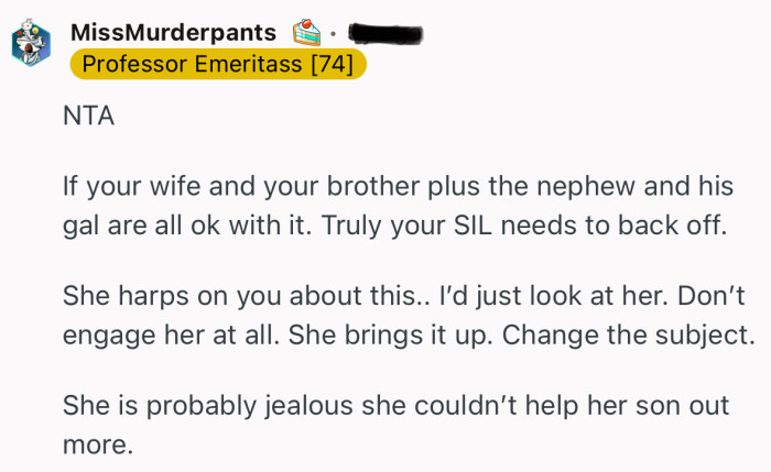 “She is probably jealous she couldn’t help her son out more.”