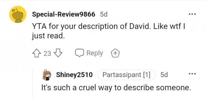 A cruel way to describe someone