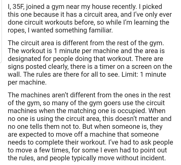 OP explained that she joined a gym near her house, one that has stipulated rules on how long an individual can use specific machines