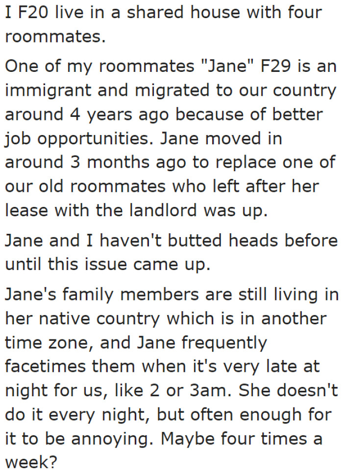 In this household, one roommate is causing a problem for everyone.