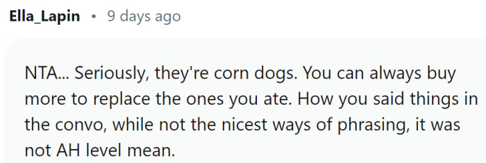 You can always buy more corn dogs