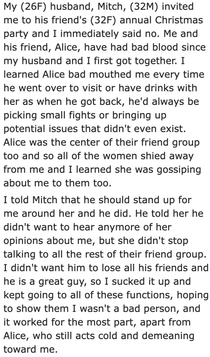 The husband's friend has badmouthed the OP since the start of their relationship as a couple.