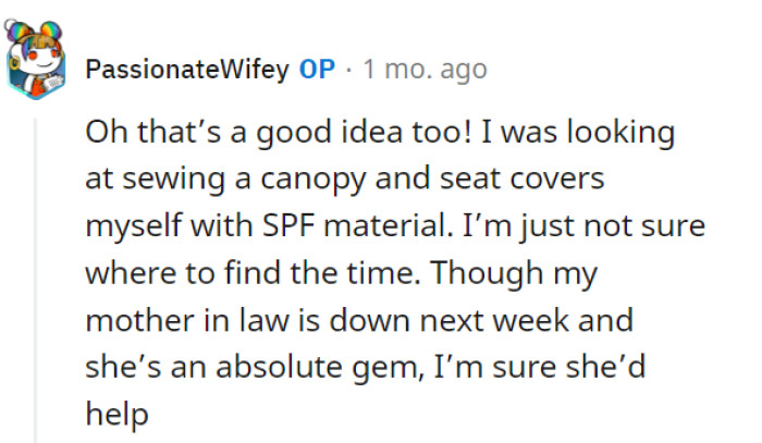 OP also thought about sewing SPF canopy and seat covers themselves but may rely on their mother-in-law's visit to transform their wagon into a sun-protected ride.