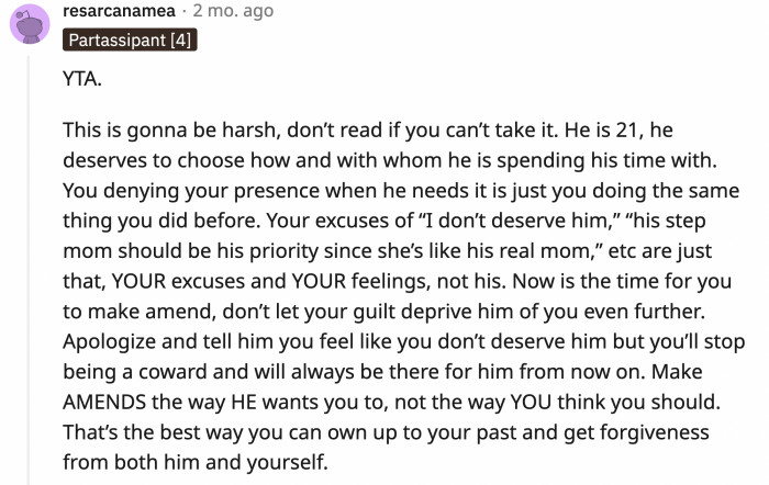 OP needed to read this. She was being selfish when she was trying to escape from her son, and if she's not careful, she will lose him.
