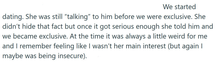 The OP struggled with feeling like he wasn't her 