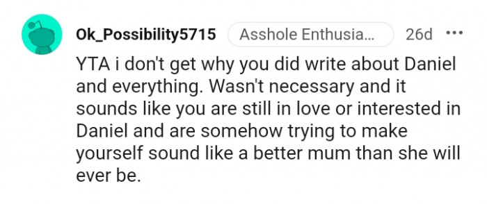 You're trying to make yourself sound like a better mom than she is