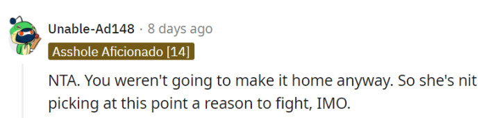 Yeah, OP wasn't going to come home either way.